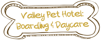 Valley Pet Hotel: Boarding & Daycare